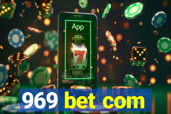 969 bet com